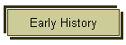 Early History